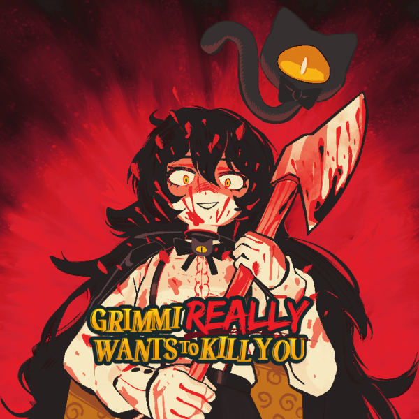 Grimmi Really Wants To Kill You